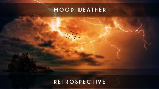 mood weather retrospective